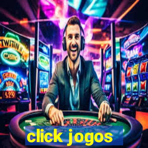 click jogos - ganhar dinheiro